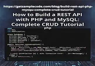 How to Build a REST API with PHP and MySQL: Complete CRUD Tutorial