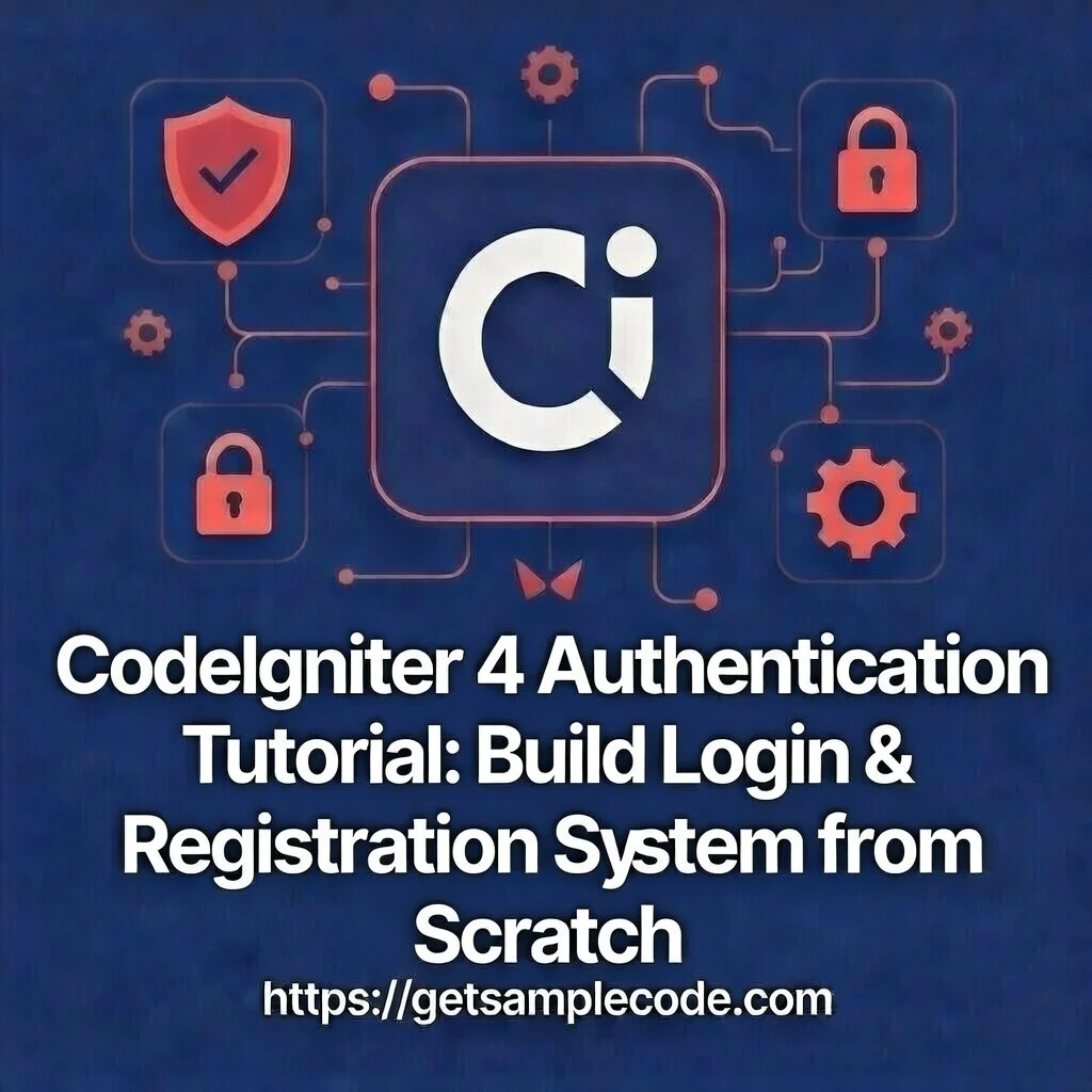 CodeIgniter 4 Authentication Tutorial: Build Login & Registration System from Scratch