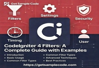 CodeIgniter 4 Filters: A Complete Guide with Examples