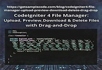 CodeIgniter 4 File Manager: Upload, Preview, Download & Delete Files with Drag-and-Drop