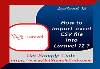 How to Import CSV Files in Laravel 12 with Upsert – Complete 2025 Tutorial