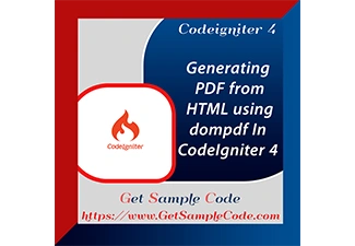 Generate PDF from HTML in CodeIgniter 4 Using Dompdf