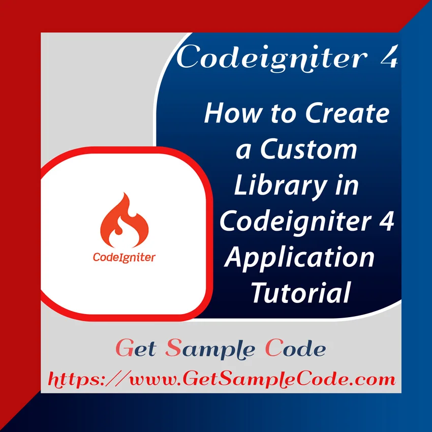 Codeigniter 4 - How to Create a Custom Library in Codeigniter 4 Application