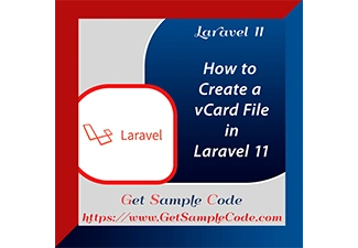 How to Generate vCard (.vcf) Files in Laravel 11 – Complete Tutorial