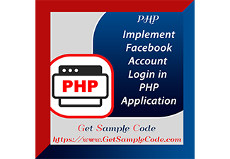 Php Facebook Login - Implement  Facebook Account Login in PHP Application
