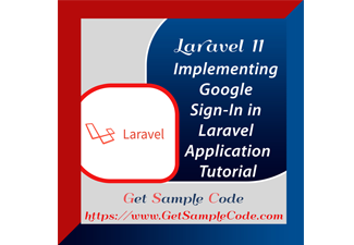 Laravel 11 Socialite -  Implementing Google Sign-In in Your Laravel Application