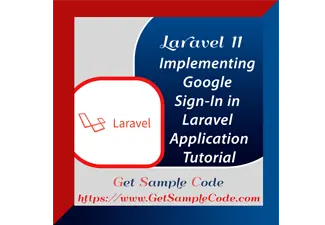 Laravel 11 Socialite -  Implementing Google Sign-In in Your Laravel Application