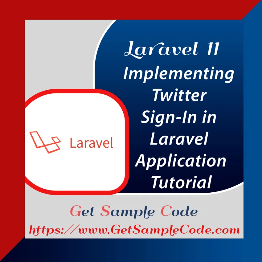 Laravel 11 Socialite -  Implementing Twitter Sign-In in Your Laravel Application