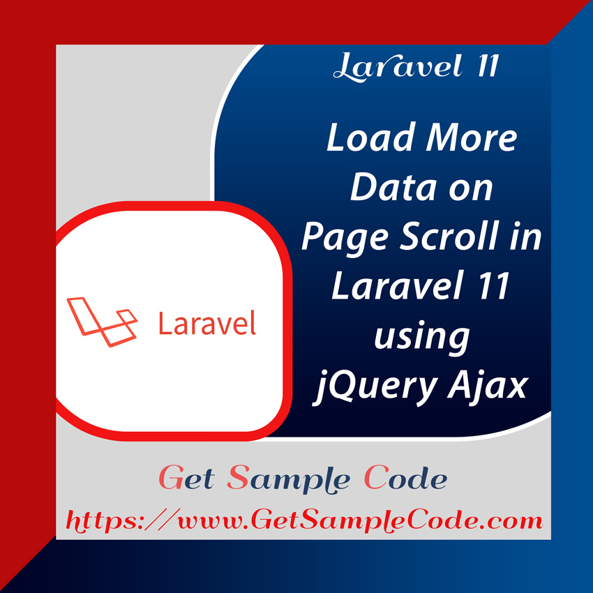 Laravel 11 Ajax -  Load More Data on Page Scroll in Laravel 11 using jQuery Ajax 