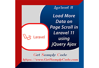 Laravel 11 Ajax -  Load More Data on Page Scroll in Laravel 11 using jQuery Ajax 