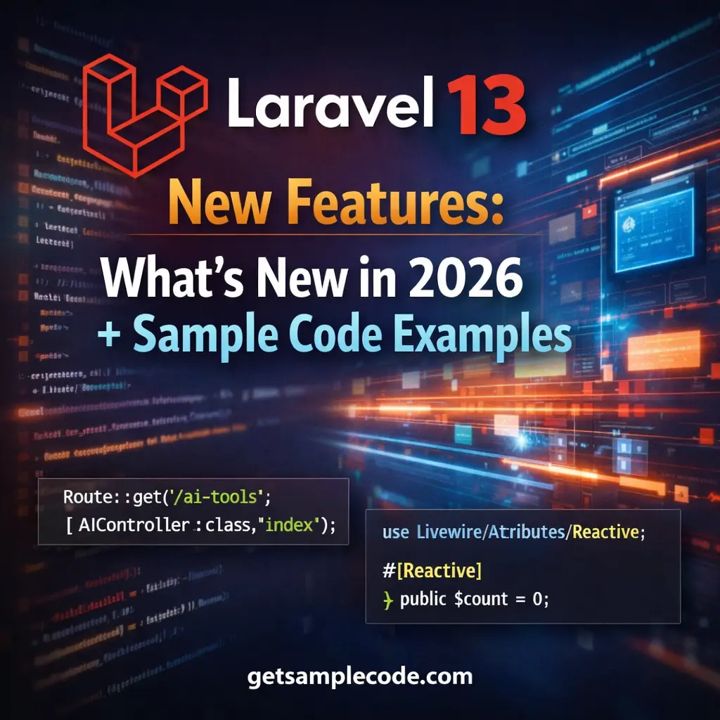 Laravel 13 New Features: What's New in 2026 + Sample Code Examples