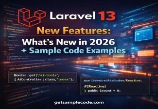 Laravel 13 New Features: What's New in 2026 + Sample Code Examples