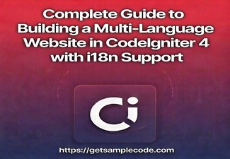 Complete Guide to Building a Multi-Language Website in CodeIgniter 4 with i18n Support