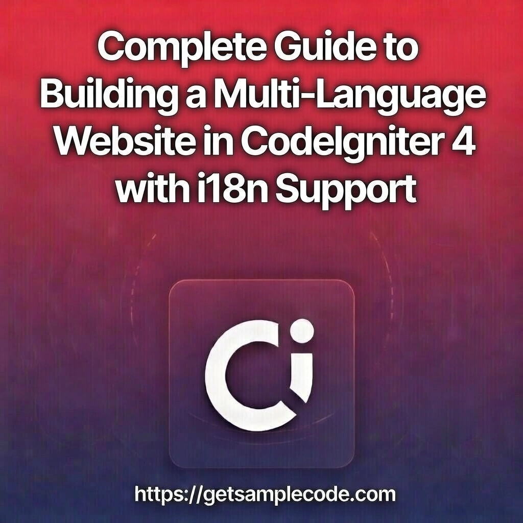 Complete Guide to Building a Multi-Language Website in CodeIgniter 4 with i18n Support